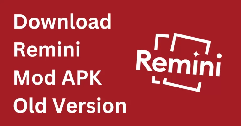 Remini Mod APK Old Version