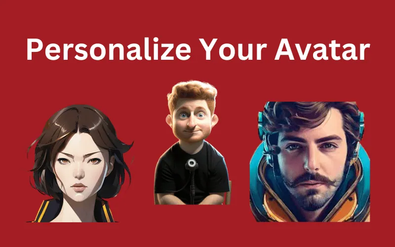 Personalize Your Avatar 